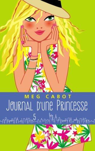 Journal d'une princesse - Tome 5 - L'anniversaire (Journal de Mia)