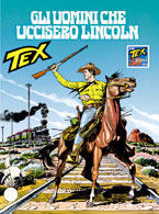 Tex n. 449: Gli uomini che uccisero Lincoln