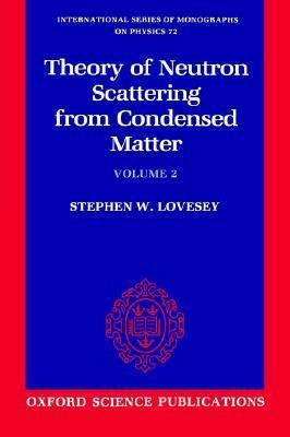 The Theory of Neutron Scattering from Condensed Matter
