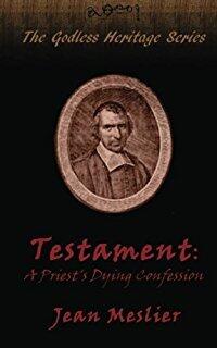 Testament: A Priest's Dying Confession