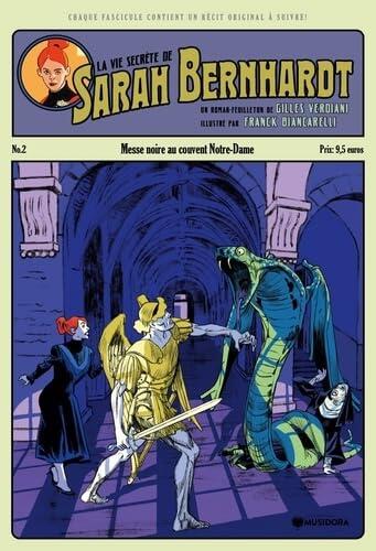 La Vie Secrète de Sarah Bernhardt - Épisode 2: Messe noire au couvent Notre-Dame