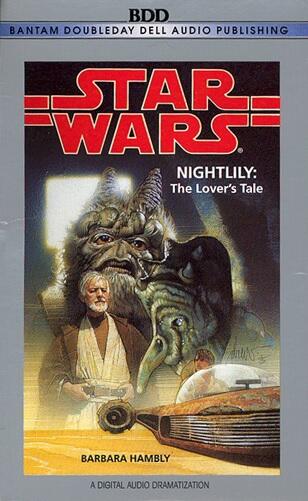 Star Wars: Nightlily - The Lover's Tale