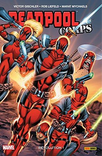 Deadpool Corps, Tome 2: Révolution!