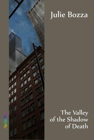 The Valley Of The Shadow Of Death