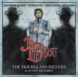 Jago & Litefoot: The Hourglass Killers