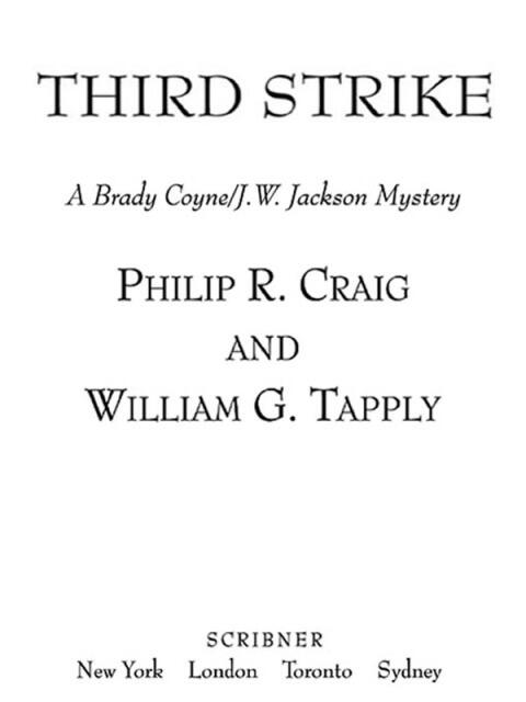Third Strike: A Brady Coyne/J. W. Jackson Mystery