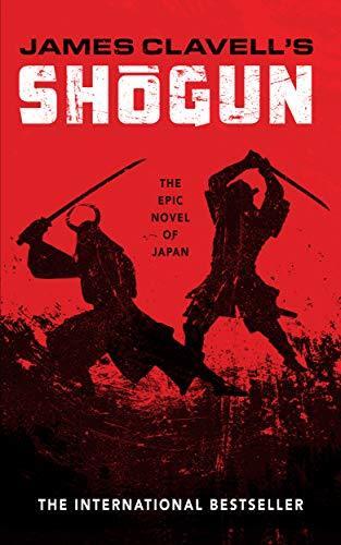 Shōgun: The Epic Novel of Japan