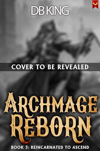 Reincarnated to Ascend: A LitRPG Adventure
