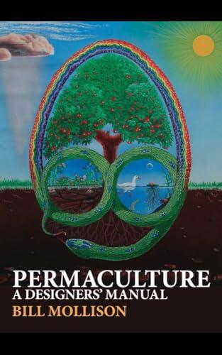 PERMACULTURE: A Designers' Manual, Chapter 3.: CHAPTER 3. METHODS OF DESIGN