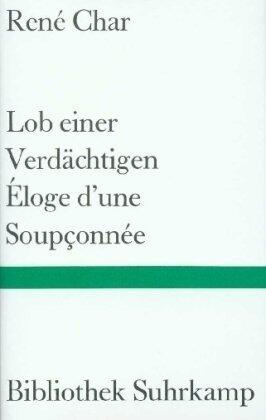 Lob einer Verdächtigen. Éloge d'une soupçonnée