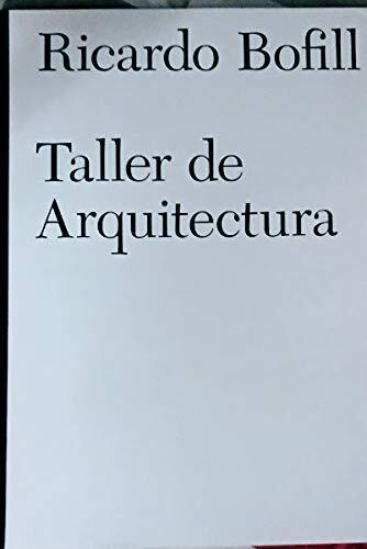 Ricardo Bofill Taller de Arquitectura