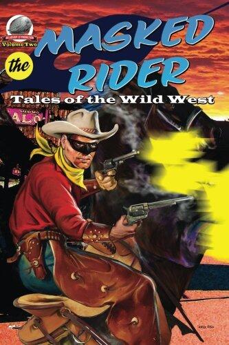 Masked Rider (Tales of the Wild West, Volume 2)