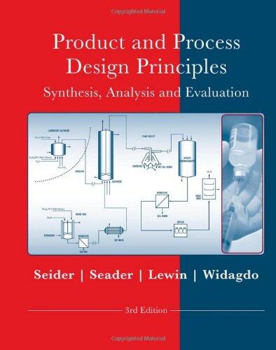 Product and Process Design Principles: Synthesis, Analysis and Design