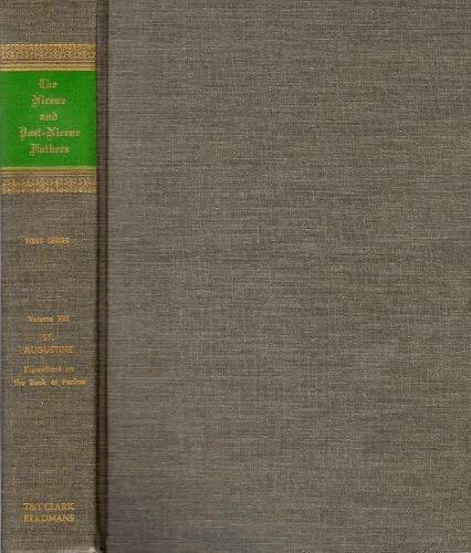 Expositions on the Book of Psalms [A Select Library of the Nicene and Post-Nicene Fathers of the Christian Church - Volume VIII]