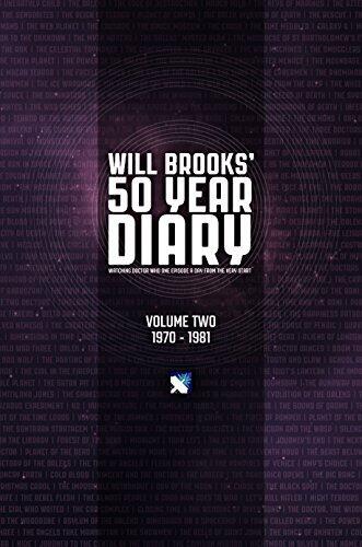 Will Brooks' 50 Year Diary - Volume Two: 1970 - 1981