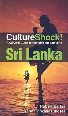 Culture Shock! Sri Lanka: A Survival Guide to Customs and Etiquette