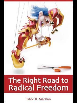 Right Road to Radical Freedom
