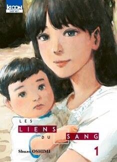 Les Liens du sang, Tome 1