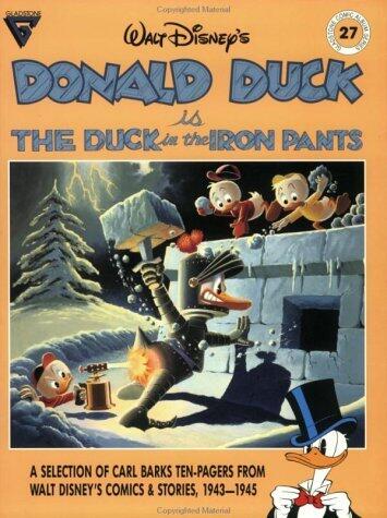 Walt Disney's Donald Duck Is The Duck In The Iron Pants