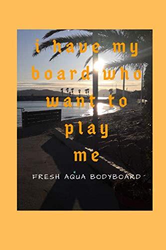 I HAVE MY BORARDWHO WANT TO PLAY ME: MEMORANDUM
