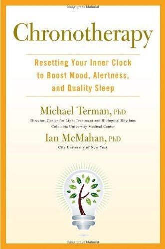 Chronotherapy: Resetting Your Inner Clock to Boost Mood, Alertness, and Quality Sleep