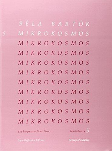 Mikrokosmos: Vol. 5 153 Progressive Piano Pieces, Nos. 122-139:Pink (English, French, German and Hungarian)