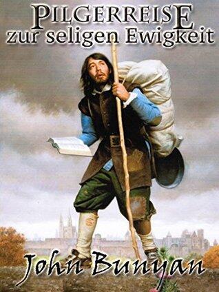 Pilgerreise zur seligen Ewigkeit
