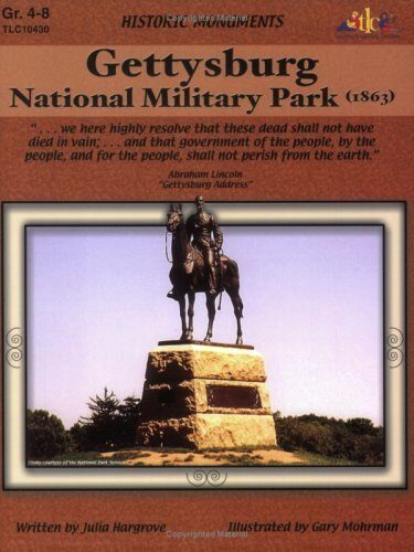 Gettysburg National Military Park (1863): Historic Monuments for Grades 4-8