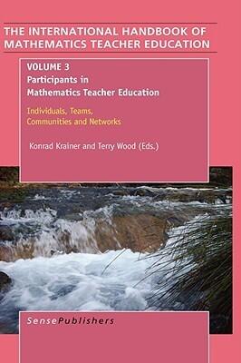Partidcipants in Mathematics Teacher Education
