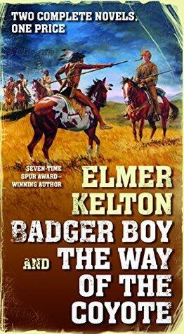 Badger Boy / The Way of the Coyote