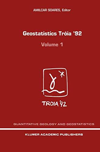 Geostatistics Tróia '92: Volume 1 & 2