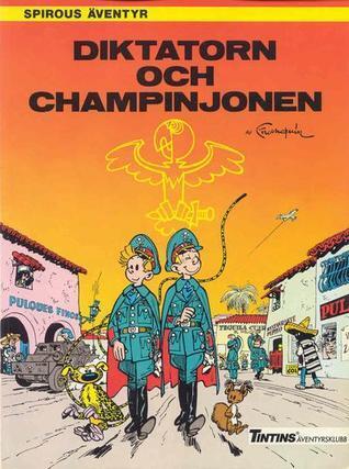 Diktatorn och champinjonen