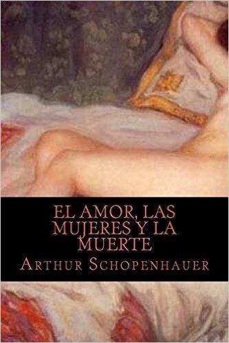 El Amor, Las Mujeres y La Muerte