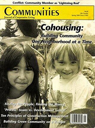 Communities Magazine (No. 106, Spring 2000) - Cohousing