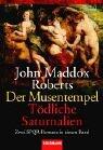 Der Musentempel / Tödliche Saturnalien