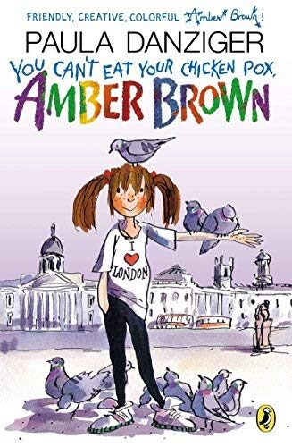 You Can't Eat Your Chicken Pox, Amber Brown (The Amber Brown Series) by Danziger, Paula (2006) Paperback