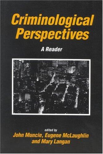 Criminological Perspectives: A Reader