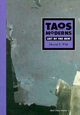 Taos Moderns: Art of the New