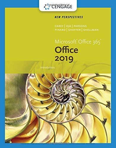 New Perspectives Microsoft Office 365 and Office 2019 Introductory