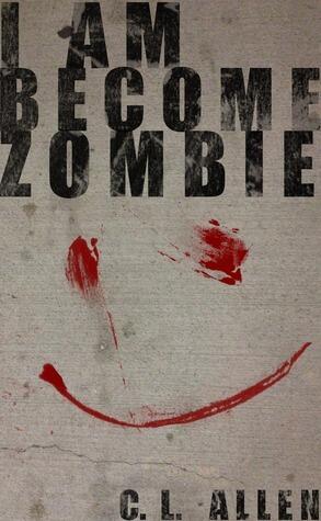 I Am Become Zombie