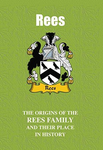 Rees (Welsh Name Mini-Books): The origins of the family name Rees and their place in history