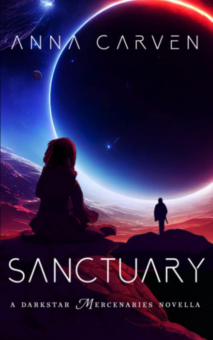 Sanctuary: A Darkstar Mercenaries Novella