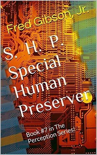 S.H.P. Special Human Preserver