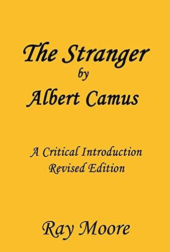 A Critical Introduction to The Stranger by Albert Camus