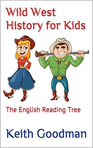 Wild West History for Kids: The English Reading Tree