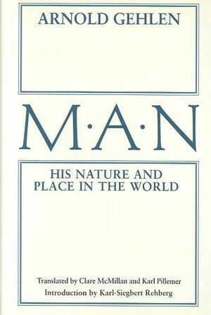Man: His Nature and Place in the World