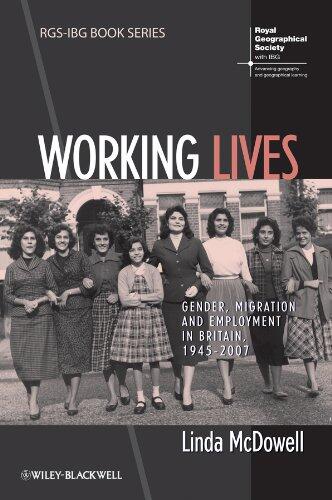 Working Lives: Gender, Migration and Employment in Britain, 1945-2007