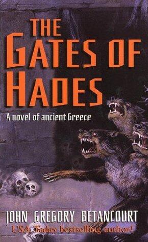 The Gates of Hades: A Novel
