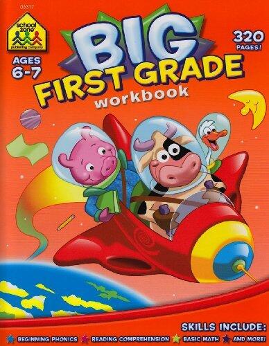 School Zone Big First Grade Workbook: 320 Pages, Ages 6 to 7, 1st Grade, Reading Comprehension, Phonics, Spelling, Vocabulary, Basic Math, Time, Money, Fractions, and More