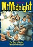 The Demon Dentist / Who Stole The Zoo?